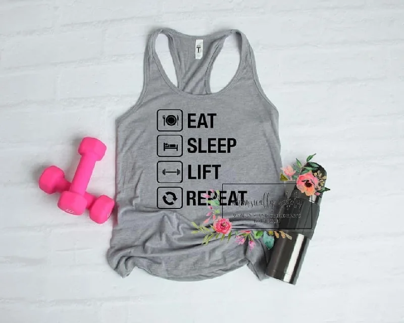 Eat sleep lift repeat tank